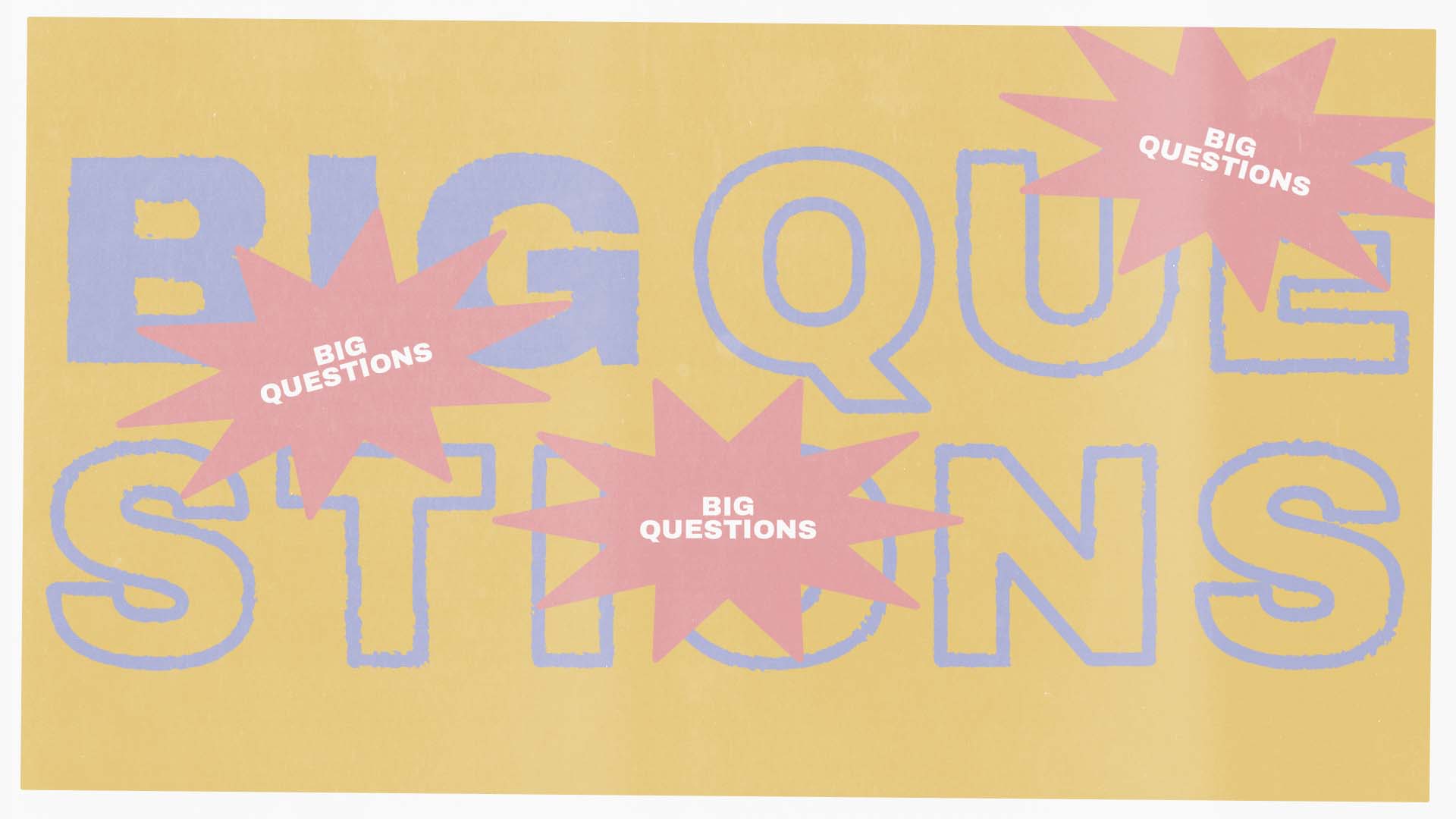 big_questions-title-1-Wide 16x9